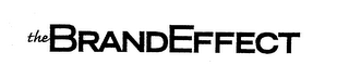 THE BRAND EFFECT