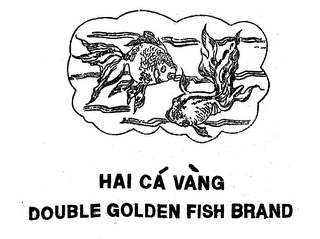 HAI CA VANG DOUBLE GOLDEN FISH BRAND