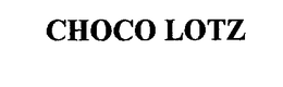 CHOCO LOTZ