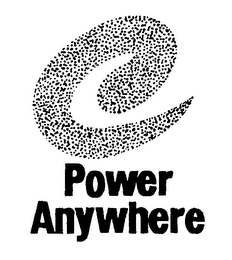 POWER ANYWHERE