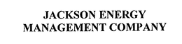 JACKSON ENERGY MANAGEMENT COMPANY