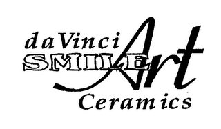 DA VINCI SMILE ART CERAMICS