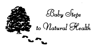 BABY STEPS TO NATURAL HEALTH