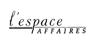 L'ESPACE AFFAIRES