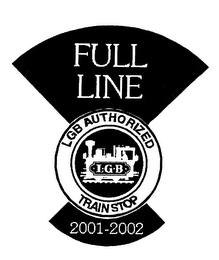 FULL LINE LGB AUTHORIZED TRAIN STOP 2001-2002