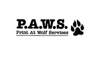 P.A.W.S. PRINT AT WOLF SERVICES