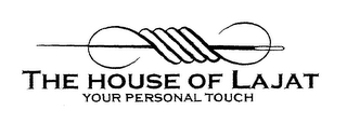 HOUSE OF LAJAT YOUR PERSONAL TOUCH