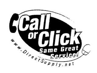 CALL OR CLICK SAME GREAT SERVICE! WWW.DIRECTSUPPLY.NET