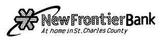 NEWFRONTIERBANK AT HOME IN ST. CHARLES COUNTY