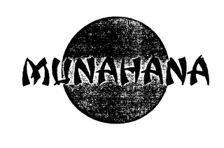 MUNAHANA