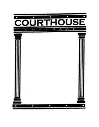 COURTHOUSE COVERAGE