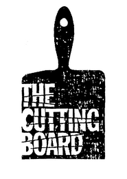 THE CUTTING BOARD