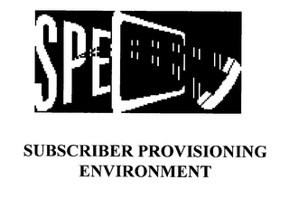 SPE SUBSCRIBER PROVISIONING ENVIRONMENT