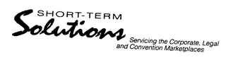 SHORT-TERM SOLUTIONS SERVICING THE CORPORATE , LEGAL AND CONVENTION MARKETPLACES