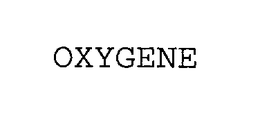 OXYGENE