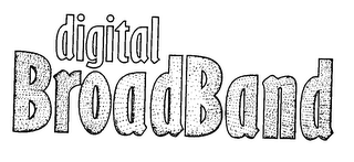 DIGITAL BROADBAND