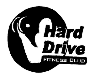 HARD DRIVE FITNESS CLUB