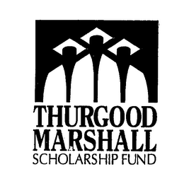 THURGOOD MARSHALL SCHOLARSHIP FUND