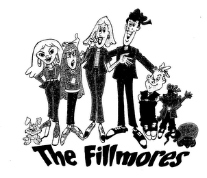 THE FILLMORES