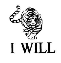 I WILL