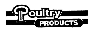 POULTRY PRODUCTS