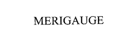 MERIGAUGE