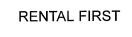 RENTAL FIRST