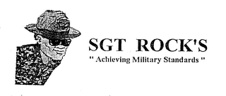 SGT ROCK'S "ACHIEVING MILITARY STANDARDS"