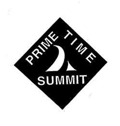 PRIME TIME SUMMIT