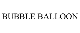 BUBBLE BALLOON