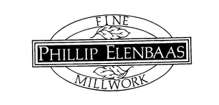 FINE PHILLIP ELENBAAS MILLWORK