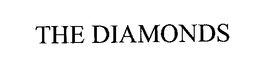 THE DIAMONDS
