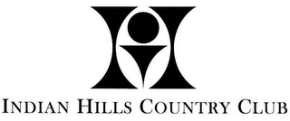INDIAN HILLS COUNTRY CLUB
