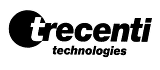 TRECENTI TECHNOLOGIES