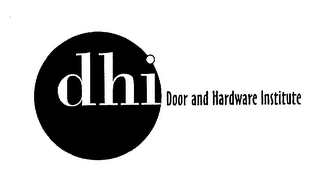 DHI DOOR AND HARDWARE INSTITUTE