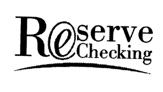 RESERVE CHECKING