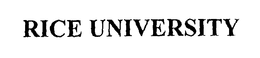 RICE UNIVERSITY