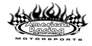 MOTORSPORTS AMERICAN RACING CUSTOM WHEELS SINCE 1956