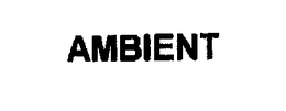 AMBIENT