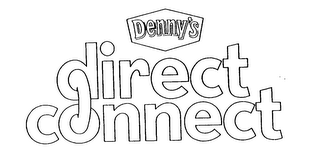 DENNY'S DIRECT CONNECT