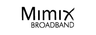 MIMIX BROADBAND