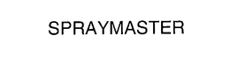 SPRAYMASTER