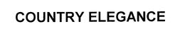 COUNTRY ELEGANCE