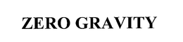 ZERO GRAVITY