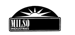 MILSO INDUSTRIES
