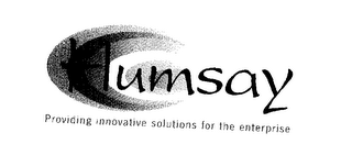 HUMSAY PROVIDING INNOVATIVE SOLUTIONS FOR THE ENTERPRISE