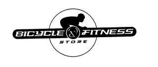 BICYCLE & FITNESS STORE