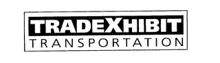 TRADEXHIBIT TRANSPORTATION