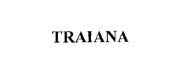 TRAIANA, INC.