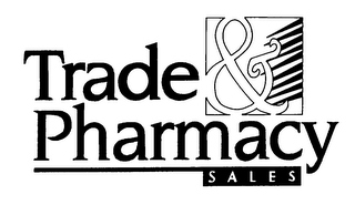 TRADE & PHARMACY SALES